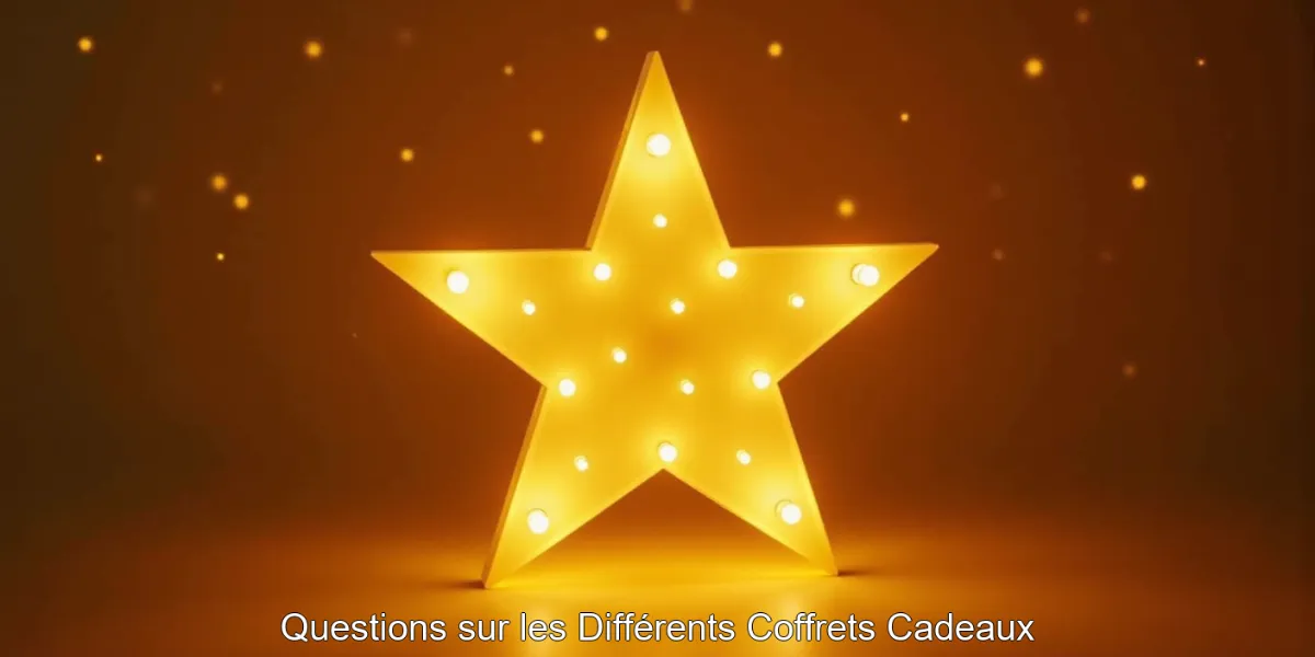 Questions sur les Différents Coffrets Cadeaux